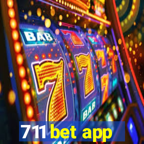 711 bet app